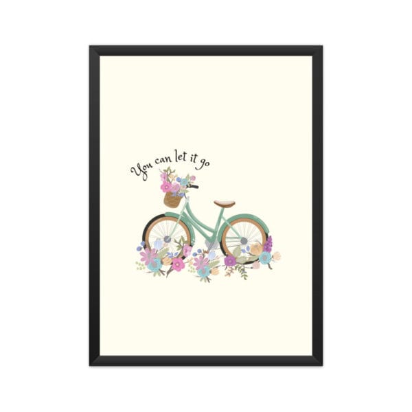 "You Can Let It Go Motivational Poster - A3 White Frame | Floral Bicycle Wall Art for Home & Office Decor" - Image 2
