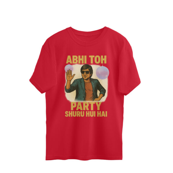 Abhi Toh Party Shuru Hui Hai – Retro Bollywood Graphic T-Shirt (Unisex, Premium Cotton) - Image 3